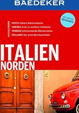 Baedeker Reiseführer Italien Norden: mit GROSSER REISEKARTE